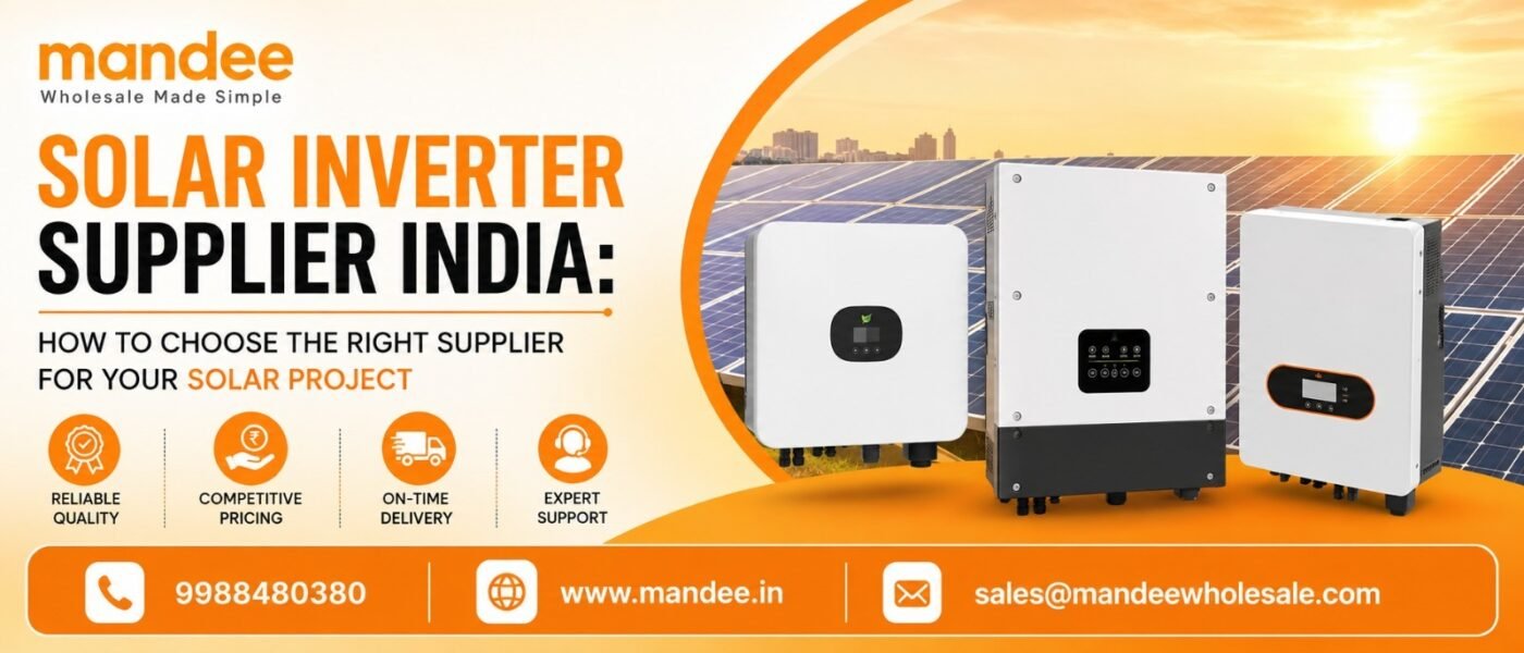 Solar inverter supplier India for reliable solar project solutions
